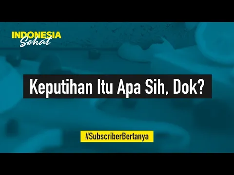 Keputihan itu Penyakit yang Seperti Apa Sih, Dok? | lifestyleOne