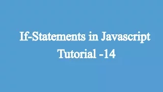 14 Using If Statement Javascript Beginners Tutorial
