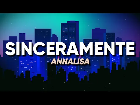 Download MP3 Annalisa - SINCERAMENTE (Sanremo 2024) - Testo/Lyrics