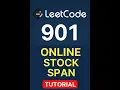 leetcode problem 901 online stock span