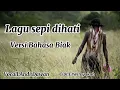 Lagu Lagu Terbaru sepii Di Hati Versi Bahasa Biak (BYE SANESOIRA) 2025
