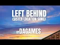 Sync Dagames - Left Behind Sister Location Song