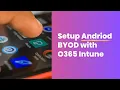Lagu BYOD for Android in Intune