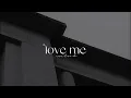 Download Lagu love me - realestk (speed up)