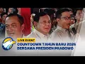 Lagu LIVE EVENT - Momen Countdown Tahun Baru 2026 Bersama Presiden Prabowo
