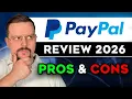 PayPal Review - 2026 Pros Cons and Risks