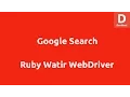 Google Search Using Watir WebDriver