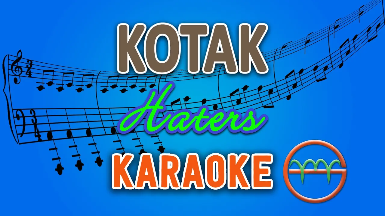 Kotak - Haters (Karaoke) | GMusic Kotak - Haters (Karaoke) | GMusic