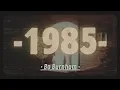 1985 — Bo Burnham || Lirik dan terjemahan