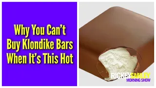 Why You Can t Buy Klondike Bars When It s This Hot