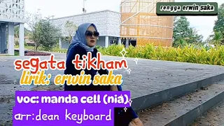 lagu mixdut lampung segata tikham lirik erwin saka voc manda cell musik dean logis