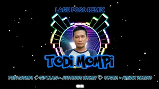 Download LAGU POSO REMIX || TODI MOMPI || ARWIN KOEDIO MP3