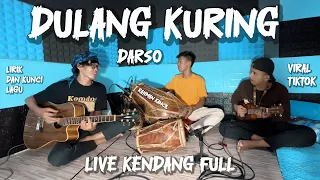 Download Dulang Kuring - Darso (Live Kendang Full) Cover by Anjar Boleaz MP3