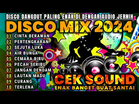 Download MP3 DJ DANGDUT REMIX NONSTOP TERBARU FULL ALBUM 2024 - FULL BASS DISCO DANGDUT PALING ENAK DI DENGAR