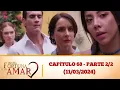 Download Lagu minha Fortuna é te amar capítulo 68 - parte 2/2 (11/03/2024)