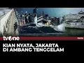 Lagu [FULL] Kian Nyata, Jakarta di Ambang Tenggelam | Fakta tvOne