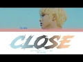 Download Lagu HAN (한) of SKZ (스트레이 키즈) CLOSE Lyrics (가사)《Color Coded Lyrics Han/Rom/Eng》