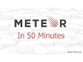 Meteor js in 50 Minutes