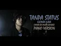 Download Lagu Lucinta Luna - Tanpa Status (Anjar Boleaz Cover) Piano Version