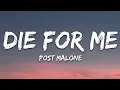 Download Lagu Post Malone - Die For Me (Lyrics) ft. Future, Halsey