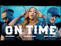 Download Lagu Benny Soliven x Joe Maynor x Karen Mendoza - On Time (Official Music Video)