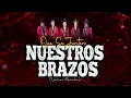 Bravos De La Region - Que se junten nuestros brazos (MARIACHI)