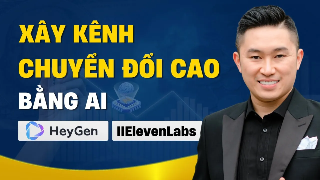 Outline Video Cách sử dụng Heygen va Elevenlabs làm video xây kênh bất tử | Nguyễn Tất Kiểm