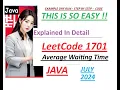 Average Waiting Time LeetCode 1701 Java Code Developer Coder