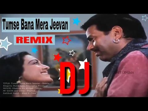 Download MP3 Tumse ..Bana Mera ...Jeevan tum mujhse Kabhi Mujhse Khafa na Hona Hindi DJ