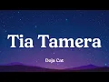 Doja Cat - Tia Tamera (feat. Rico Nasty) (Lyrics)