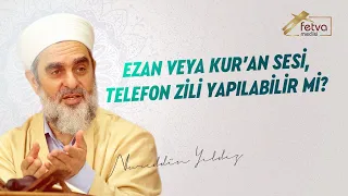 278) Ezan veya Kur’an Sesi, Telefon Zili Yapılabilir mi?