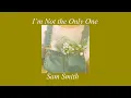 Download Lagu I'm Not the Only One (slowed/reverb/lyrics)