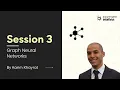 Graph Neural Networks Session 3 Machine-Learning Tasks on Graphs