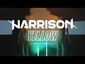 Lagu Harrison - Yellow  (Official Visualiser)