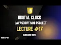 Build a Simple Digital Clock with JavaScript Step-by-Step Tutorial
