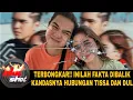 Lagu Fakta Mengejutkan Terungkap Dibalik Kandasnya Cinta Dul Jailani Dan Tissa Biani