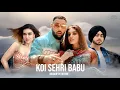 Download Lagu Koi Sehri Babu X O Sajna | Shubh | Bechain | Badshah | Video Love Mashup 2025