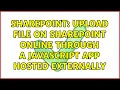Sharepoint Upload File on SharePoint Online through a Javascript app hosted externally