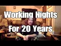 Working Night Shift for 20 Years