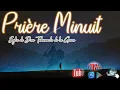 PRIÈRE MINUIT - MOMENT CONTRE MAUVAIS AMIS- @SourcedelaGrace  R.T.G - 15 DECEMBRE 2025