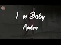Ambré - I'm Baby (ft. Jvck James) (Lyric Video)
