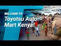 Welcome to Toyotsu Auto Mart Kenya