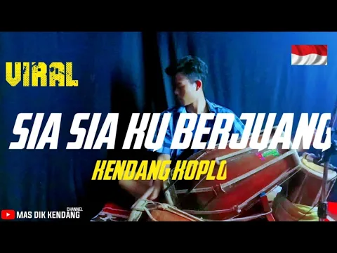 Download MP3 dj remix sia sia ku berjuang tiktok viral caver kendang Xkoplo