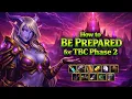 How to Be Prepared For Phase 2 of TBC Classic