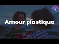 Videoclub - Amour plastique (Español + Lyrics)