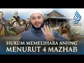 Lagu Hukum Memelihara Anjing! Boleh?! Penjelasan 4 Imam Mazhab Islam Terlengkap! - Syekh Muhammad Alfuli