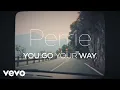 Download Lagu Perrie - You Go Your Way (Official Lyric Video)