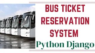 Bus Ticket Reservation System using Python Django and MySQL PythonCodeverse