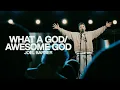 What A God Awesome God - Bethel Music Joel Barber