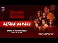 Lagu BATARA KARANG | RUMAH KOSONG